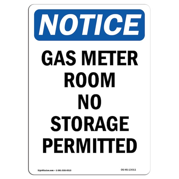Safety Sign, OSHA Notice, 24" Height, Aluminum, Gas Meter Room No Storage Permitted Sign, Portrait